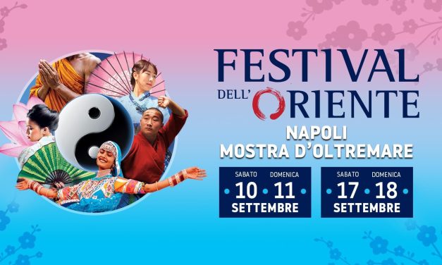 Napoli: Festival dell’Oriente 2022